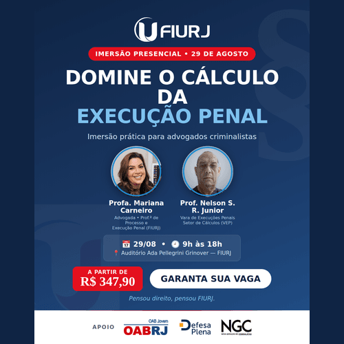 Imersão presencial Domine o Cálculo da Execução Penal, 29 de agosto, a partir de R$ 347,90